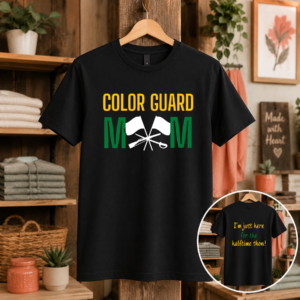 Color Guard Mom Halftime Show Shirt