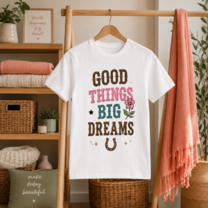 Good Things Big Dreams Tee Western Wildflower Graphic