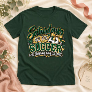 Saturdays Are for Soccer Deer Lakes Tee