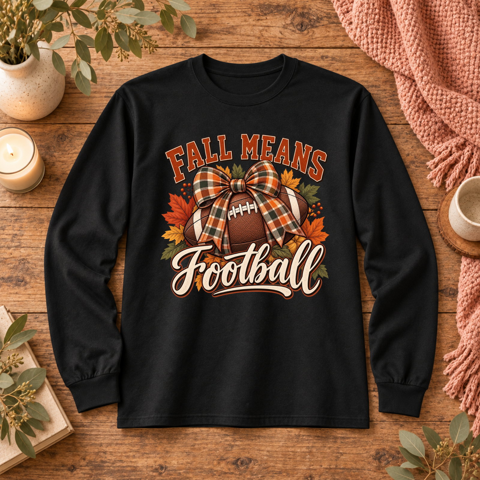 Fall Means Football Adult Long Sleeve Tee